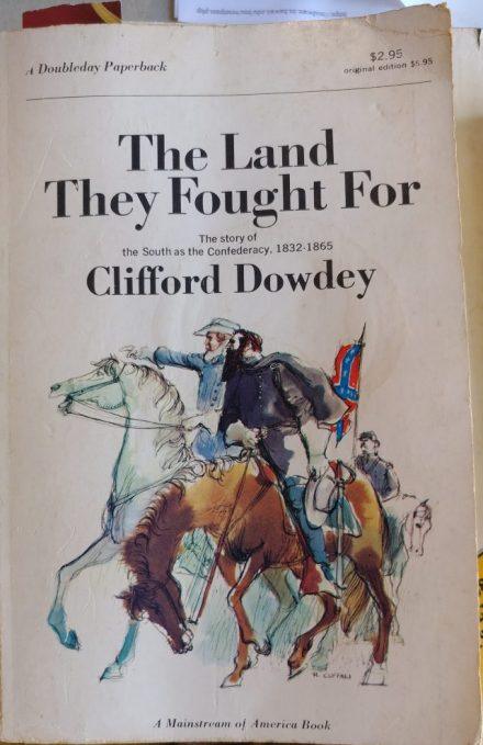 cold-war-before-civil-war-land-they-fought-for-dowdey