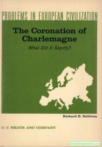 Books Coronation of Charlemagne Richard Sullivan