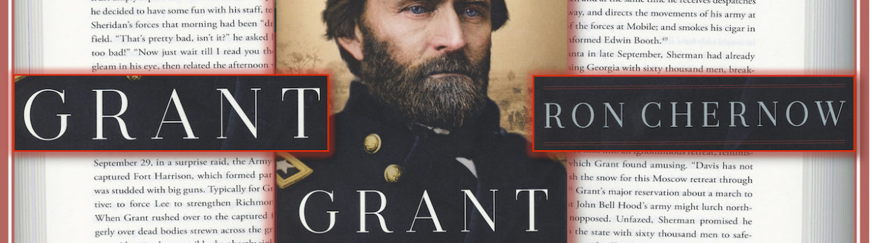 Grant by Ron Chernow book