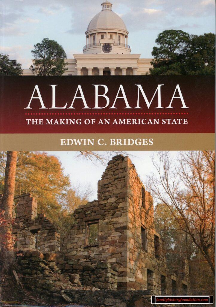 Alabama: the making of an American state - Edwin Bridges