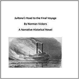 Sultana's Road to the Final Voyage - Vickers