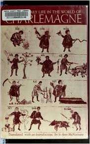 Daily Life in the World of Charlemagne by Pierre Riche