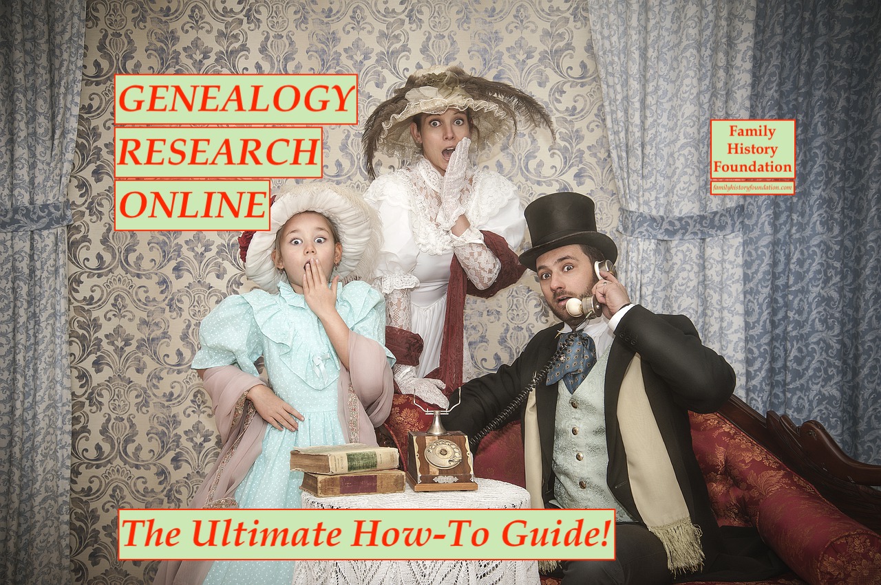 The Ultimate Beginners Guide To Genealogy Research Online