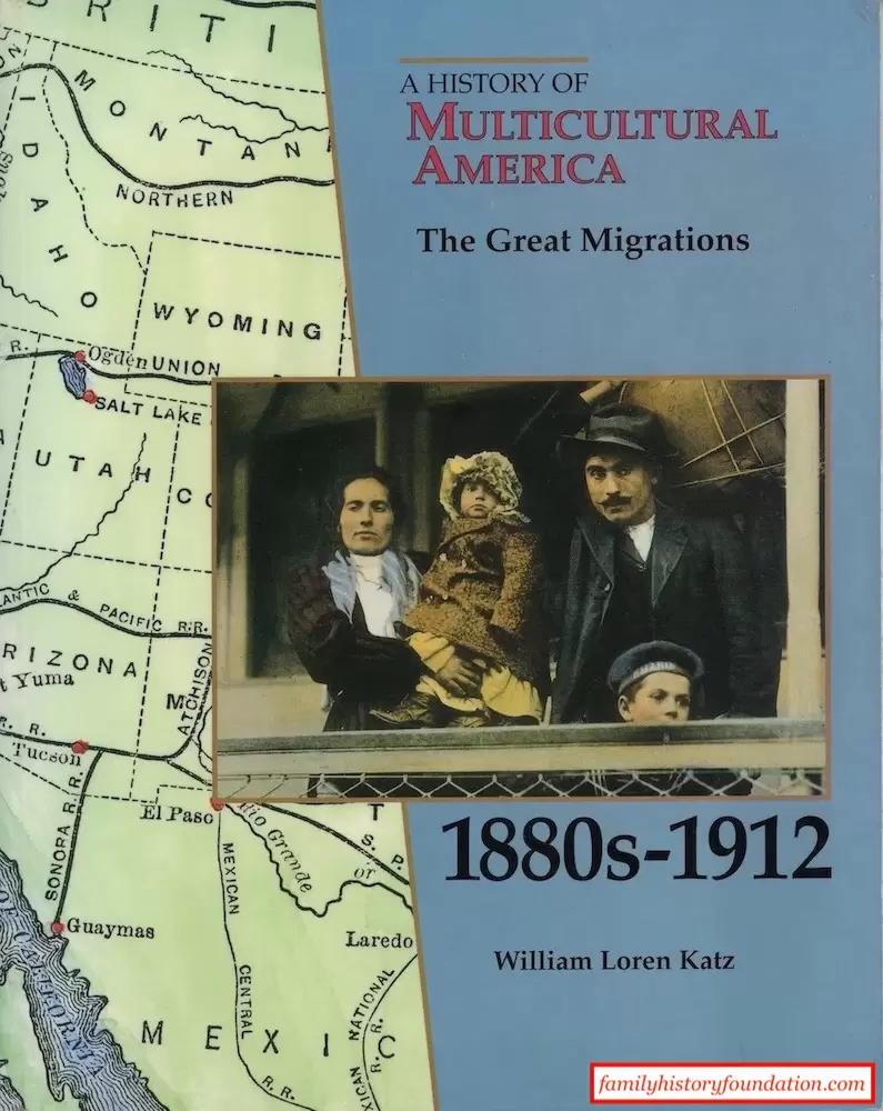 The Great Migrations 1880S-1912 (History of Multicultural America) - William Loren Katz