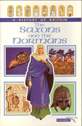 The Saxons and the Normans by Tim Wood