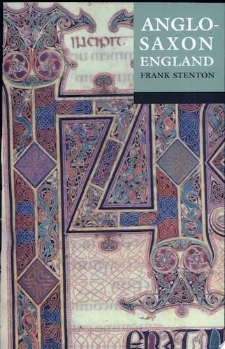 Anglo-Saxon England by Frank Stenton