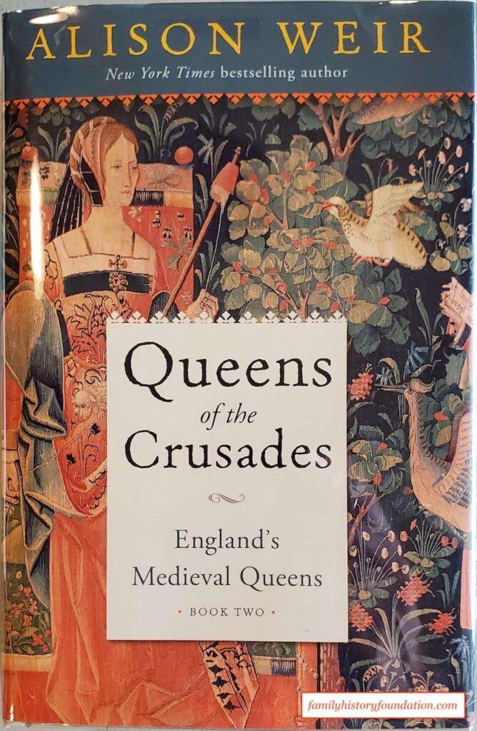 Queens of the Crusades by Alison Weir cover