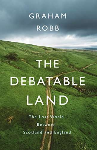 debatable_land-graham-robb-book anglo-saxon reading list