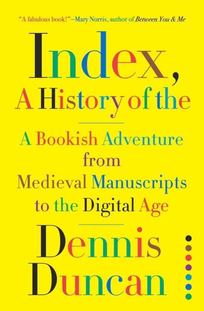 Books About Books "Index" Dennis Duncan