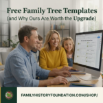 A 1:1 ratio blog thumbnail featuring a family of four—a father, mother, and two children—smiling while looking at a computer screen that displays a 'Four-Generation Pedigree Chart' template. The title 'Free Family Tree Templates (and Why Ours Are Worth the Upgrade)' appears in a bold, dark green font with a soft glow at the top. At the bottom, a small, off-white banner displays the URL 'FAMILYHISTORYFOUNDATION.COM/SHOP/' next to the Family History Foundation logo on a dark green background.